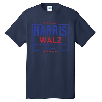 Kamala Harris Tim Walz Waltz Make America Joyful Again 2024 Tall T-Shirt