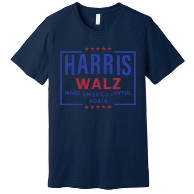 Kamala Harris Tim Walz Waltz Make America Joyful Again 2024 Premium T-Shirt