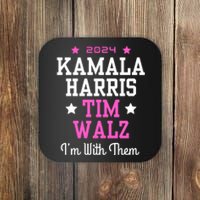 Kamala Harris Tim Walz 2024 President Election I’M With Them Coaster