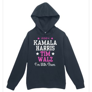 Kamala Harris Tim Walz 2024 President Election I’M With Them Urban Pullover Hoodie