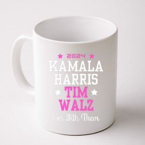 Kamala Harris Tim Walz 2024 President Election I’M With Them Coffee Mug