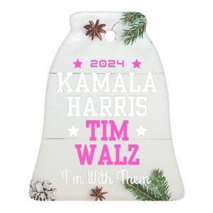 Kamala Harris Tim Walz 2024 President Election I’M With Them Ceramic Bell Ornament