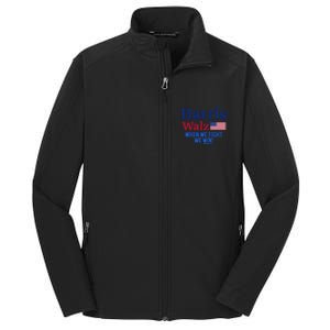 Kamala Harris Tim Walz When We Fight We Win Core Soft Shell Jacket