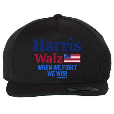 Kamala Harris Tim Walz When We Fight We Win Wool Snapback Cap