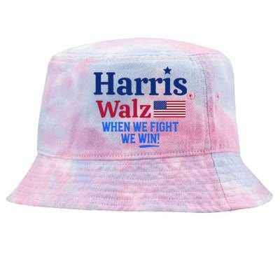 Kamala Harris Tim Walz When We Fight We Win Tie-Dyed Bucket Hat