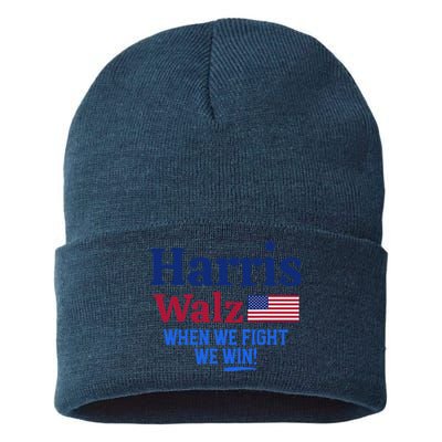 Kamala Harris Tim Walz When We Fight We Win Sustainable Knit Beanie