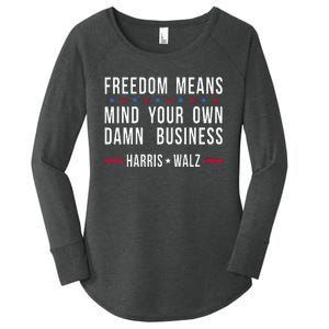 Kamala Harris Tim Walz Mind Your Own Damn Business Women's Perfect Tri Tunic Long Sleeve Shirt