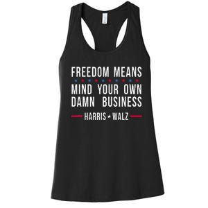 Kamala Harris Tim Walz Mind Your Own Damn Business Women's Racerback Tank