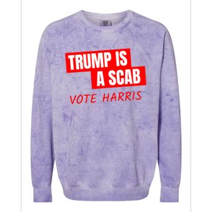 Kamala Harris Tim Walz Election Donald Trump Is A Scab Vote Harris Colorblast Crewneck Sweatshirt