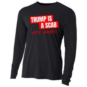 Kamala Harris Tim Walz Election Donald Trump Is A Scab Vote Harris Cooling Performance Long Sleeve Crew