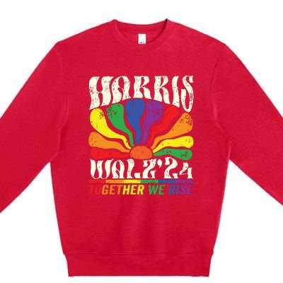 Kamala Harris Tim Walz Pride Lgbt 2024 Together We Rise Premium Crewneck Sweatshirt