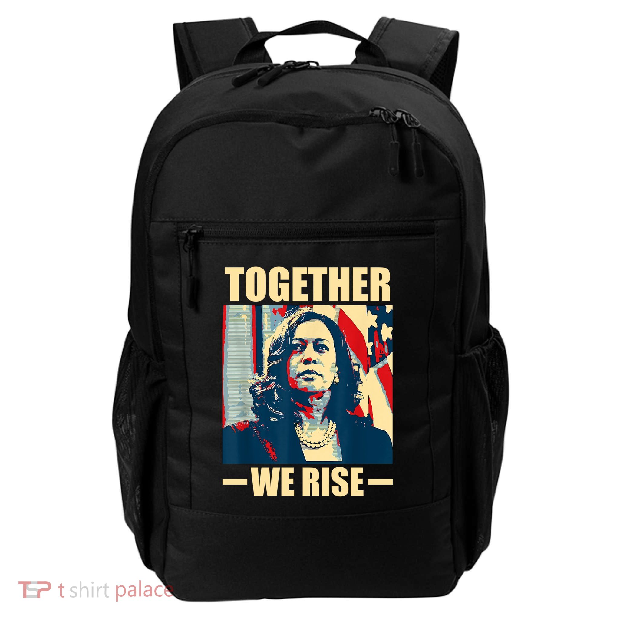 Kamala Harris Together We Rise Design Political Funny Gift Backpack