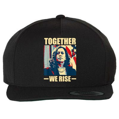 Kamala Harris Together We Rise Design Political Funny Gift Wool Snapback Cap