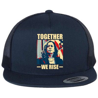 Kamala Harris Together We Rise Design Political Funny Gift Flat Bill Trucker Hat