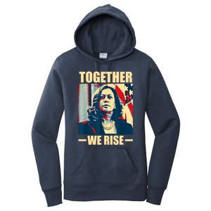 Kamala Harris Together We Rise Design Political Funny Gift Women's Pullover Hoodie