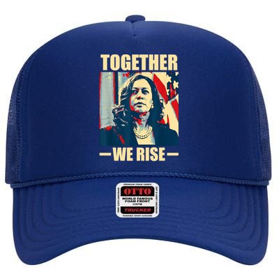 Kamala Harris Together We Rise Design Political Funny Gift High Crown Mesh Back Trucker Hat