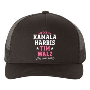 Kamala Harris Tim Walz 2024 President Election Im With Them Yupoong Adult 5-Panel Trucker Hat