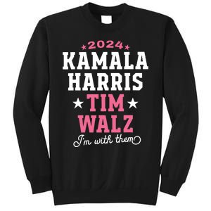 Kamala Harris Tim Walz 2024 President Election Im With Them Sweatshirt