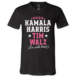 Kamala Harris Tim Walz 2024 President Election Im With Them V-Neck T-Shirt