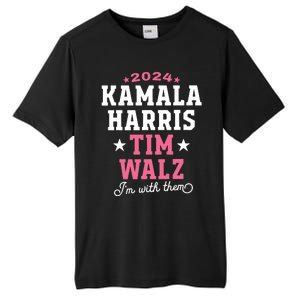 Kamala Harris Tim Walz 2024 President Election Im With Them Tall Fusion ChromaSoft Performance T-Shirt