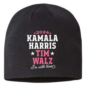 Kamala Harris Tim Walz 2024 President Election Im With Them Sustainable Beanie