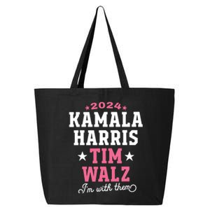 Kamala Harris Tim Walz 2024 President Election Im With Them 25L Jumbo Tote