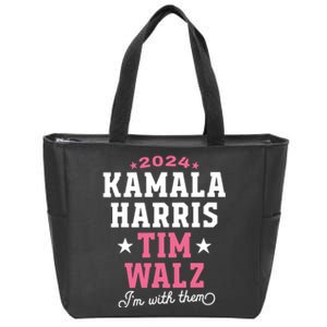 Kamala Harris Tim Walz 2024 President Election Im With Them Zip Tote Bag