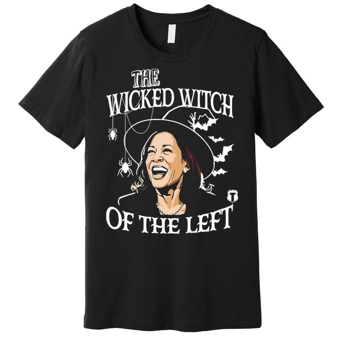 Kamala Harris The Wicked Witch Of The Left Halloween Premium T-Shirt