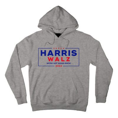 Kamala Harris Tim Walz Waltz 2024 Vp Harris Waltz Election Tall Hoodie