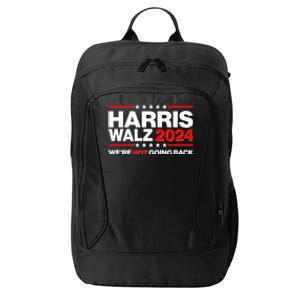 Kamala Harris Tim Walz 2024 Election Were Not Going Back City Backpack