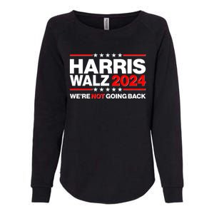 Kamala Harris Tim Walz 2024 Election Were Not Going Back Womens California Wash Sweatshirt