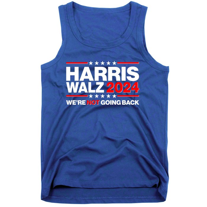 Kamala Harris Tim Walz 2024 Election Were Not Going Back Tank Top