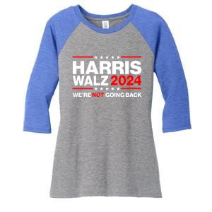 Kamala Harris Tim Walz 2024 Election Were Not Going Back Women's Tri-Blend 3/4-Sleeve Raglan Shirt