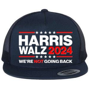 Kamala Harris Tim Walz 2024 Election Were Not Going Back Flat Bill Trucker Hat