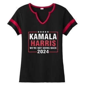 Kamala Harris T WeRe Not Going Back Vote For 2024 Ladies Halftime Notch Neck Tee