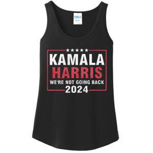 Kamala Harris T WeRe Not Going Back Vote For 2024 Ladies Essential Tank