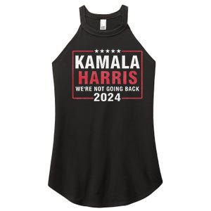 Kamala Harris T WeRe Not Going Back Vote For 2024 Women's Perfect Tri Rocker Tank