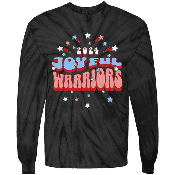 Kamala Harris Tim Walz Joyful Warrirors 2024 Tie-Dye Long Sleeve Shirt