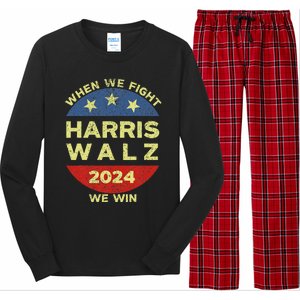 Kamala Harris Tim Walz 2024 When We Fight We Win Long Sleeve Pajama Set