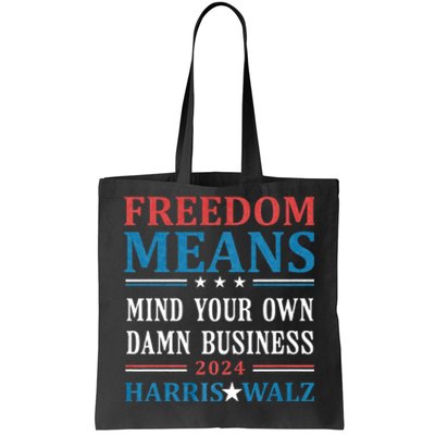 Kamala Harris Tim Walz Mind Your Own Damn Business Vintage Tote Bag