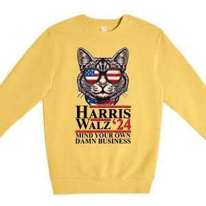 Kamala Harris Tim Walz 2024 Mind Your Own Damn Business Patriotic Cat Premium Crewneck Sweatshirt