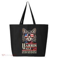 Kamala Harris Tim Walz 2024 Mind Your Own Damn Business Patriotic Cat 25L Jumbo Tote