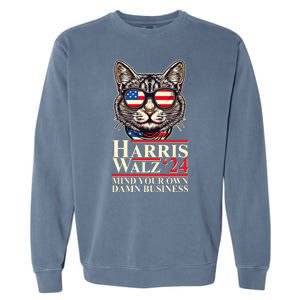 Kamala Harris Tim Walz 2024 Mind Your Own Damn Business Patriotic Cat Garment-Dyed Sweatshirt