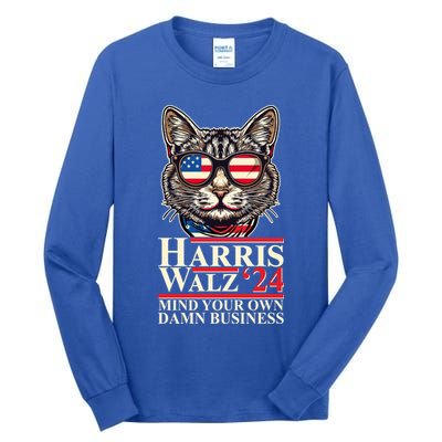 Kamala Harris Tim Walz 2024 Mind Your Own Damn Business Patriotic Cat Tall Long Sleeve T-Shirt