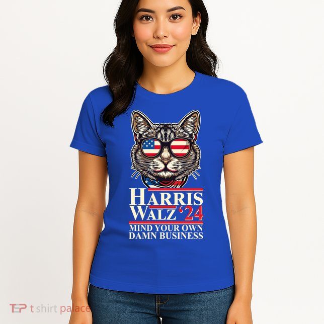 Kamala Harris Tim Walz 2024 Mind Your Own Damn Business Patriotic Cat Womens T-Shirt