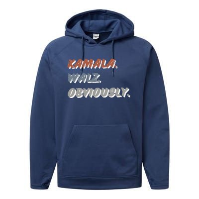 Kamala Harris Tim Walz Obviously Vote Harris Waltz 2024 Performance Fleece Hoodie