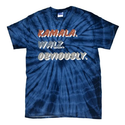 Kamala Harris Tim Walz Obviously Vote Harris Waltz 2024 Tie-Dye T-Shirt