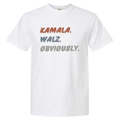 Kamala Harris Tim Walz Obviously Vote Harris Waltz 2024 Garment-Dyed Heavyweight T-Shirt