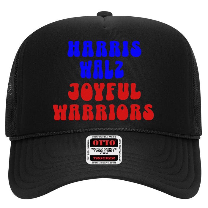 Kamala Harris Tim Walz Waltz 2024 Joyful Warriors High Crown Mesh Back Trucker Hat