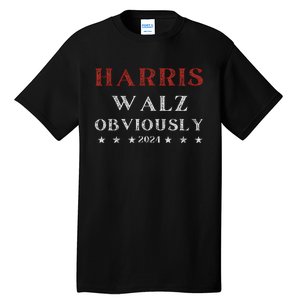 Kamala Harris Tim Walz Waltz 2024 Obviously Tall T-Shirt